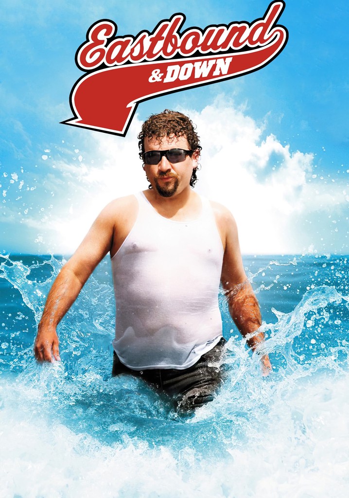 Eastbound & Down - streaming tv series online
