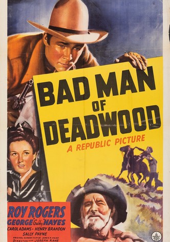 Bad Man of Deadwood