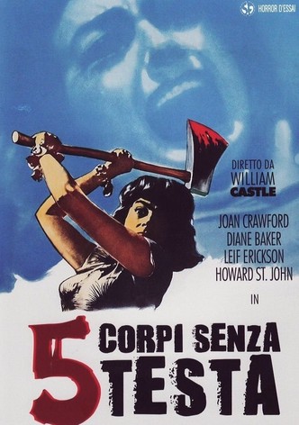 5 corpi senza testa