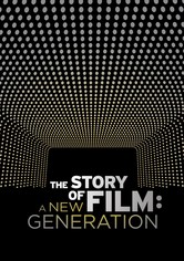 The Story of Film: A New Generation