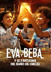 Eva y Beba y el fantasma del baño de chicas