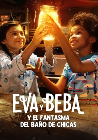 Eva y Beba y el fantasma del baño de chicas