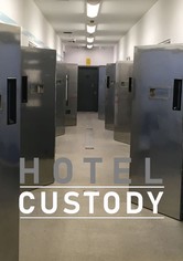 Hotel Custody