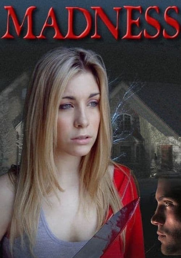 Madness