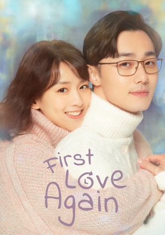 First Love Again