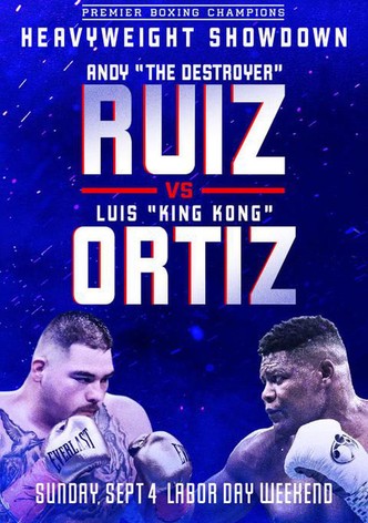 Andy Ruiz Jr. vs. Luis Ortiz