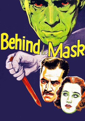Behind the Mask