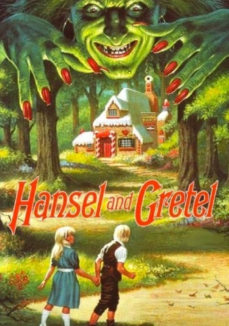 Hansel and Gretel