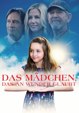 Das Mädchen, das an Wunder glaubt