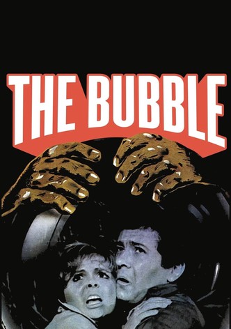 The Bubble