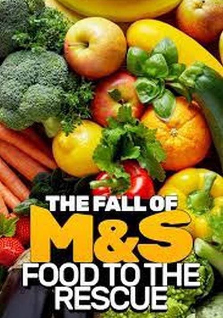 The Fall of M&S: Food to the Rescue?