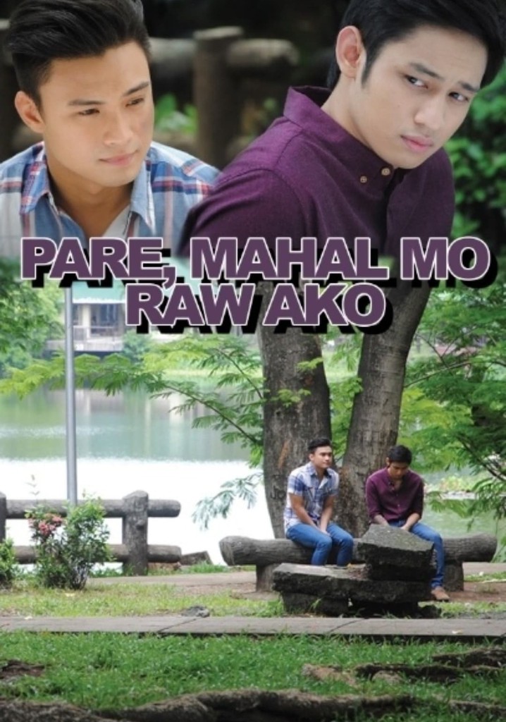 Pare, mahal mo raw ako