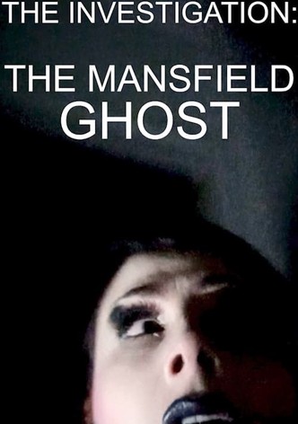 The Mansfield Ghost