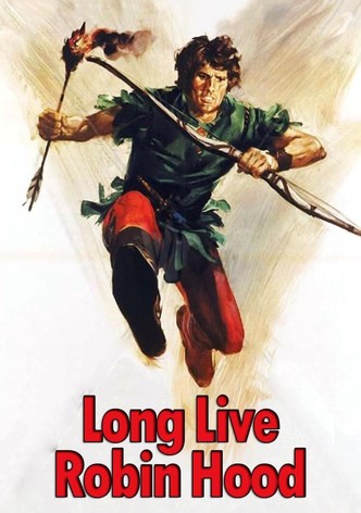 Long Live Robin Hood