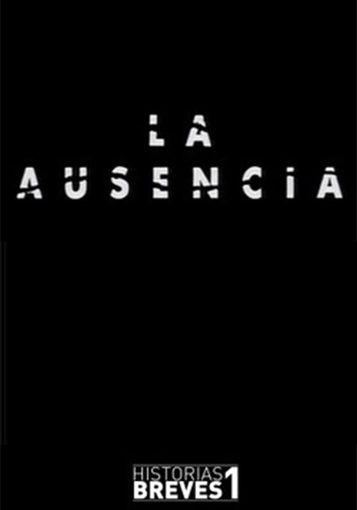 Historias Breves I: La Ausencia