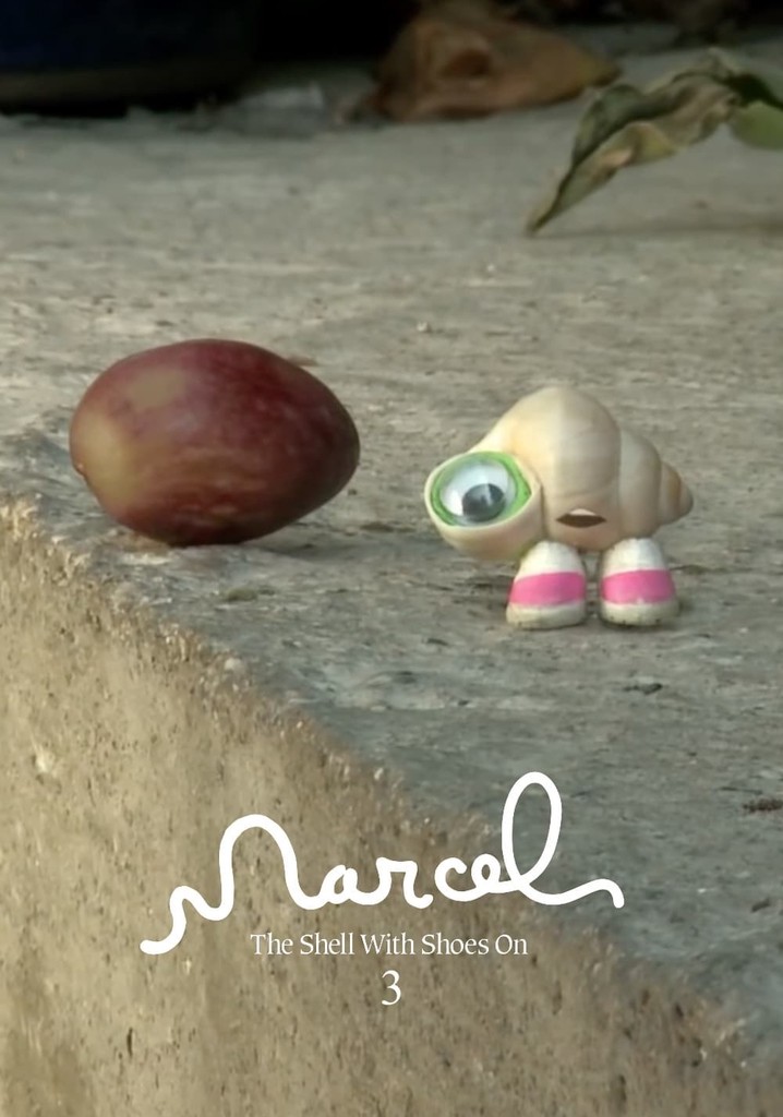 Marcel the Shell with Shoes On, Three