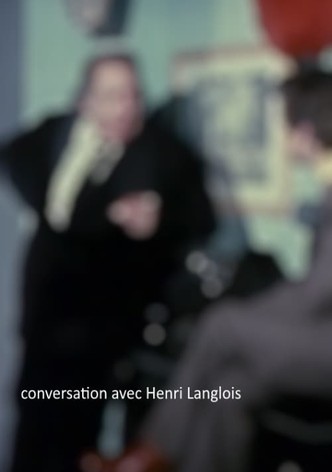 Conversation avec Henri Langlois