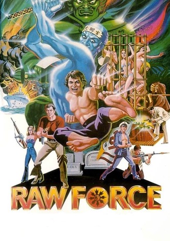 Raw Force