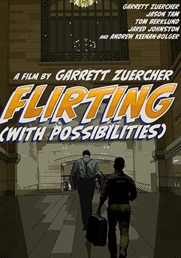 Flirting (With Possibilities)