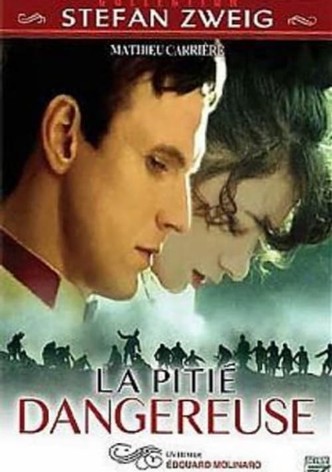 La pitié dangereuse