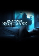 Your Worst Nightmare