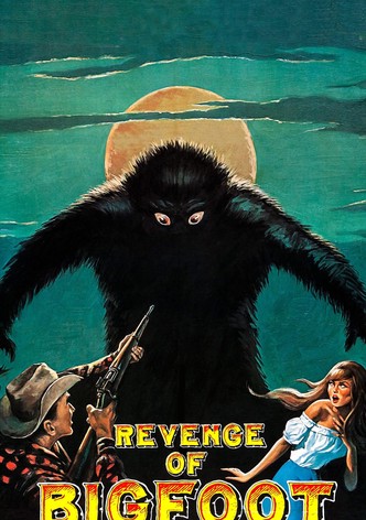 Revenge of Bigfoot