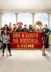Deu a Louca na História: O Filme