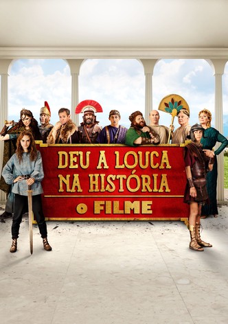Deu a Louca na História: O Filme