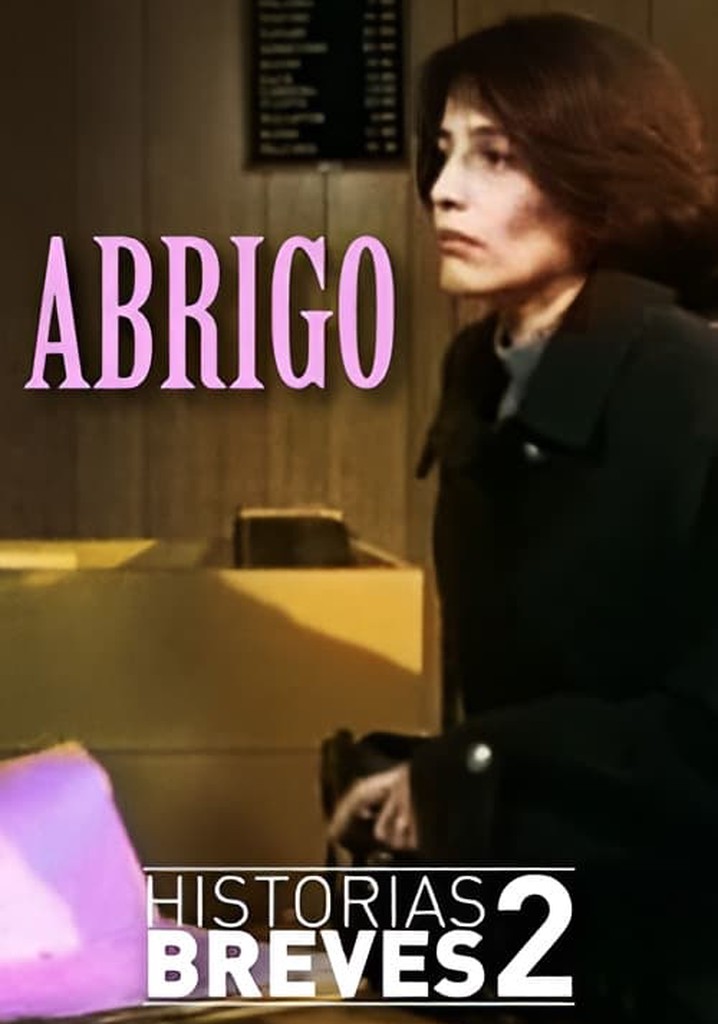 Historias Breves II: Abrigo