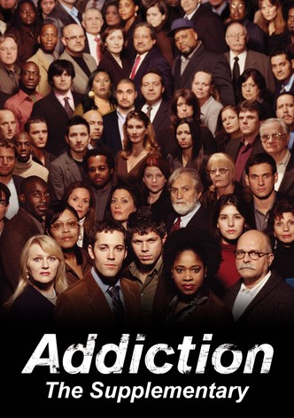Addiction: The Supplementary Series