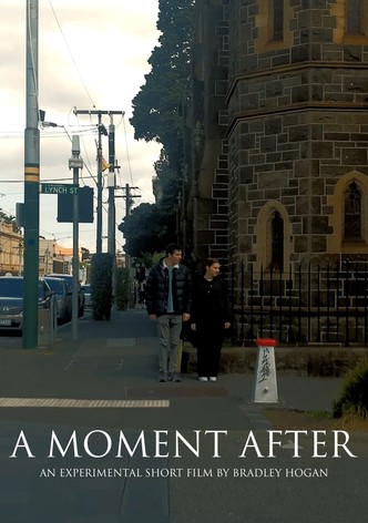 A Moment After