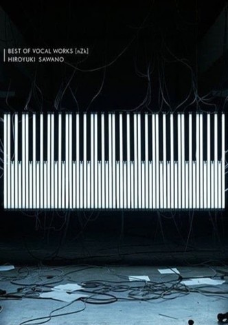 Sawano Hiroyuki LIVE “BEST OF VOCAL WORKS [nZk]” Side SawanoHiroyuki[nZk]
