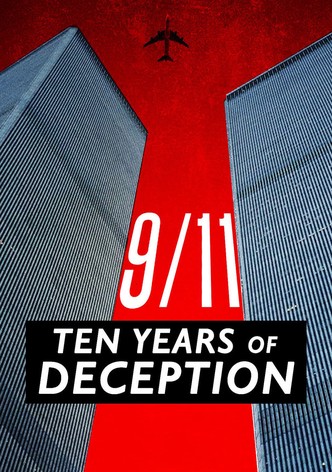 9/11: Ten Years of Deception