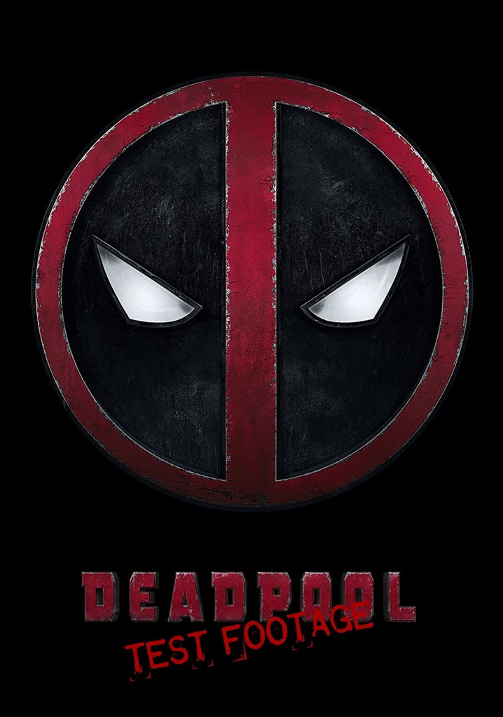 Deadpool: Test Footage
