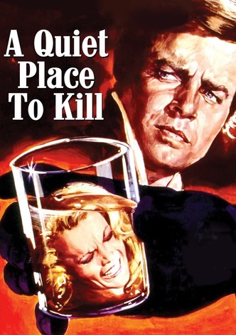 A Quiet Place to Kill