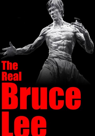 The Real Bruce Lee