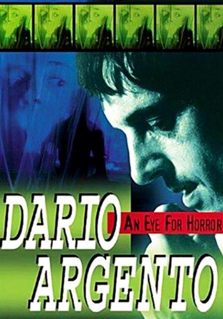 Dario Argento: An Eye for Horror