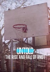 Untold: The Rise and Fall of AND1