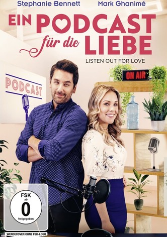 Listen Out For Love - Ein Podcast für die Liebe