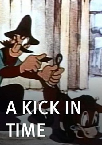 A Kick in Time