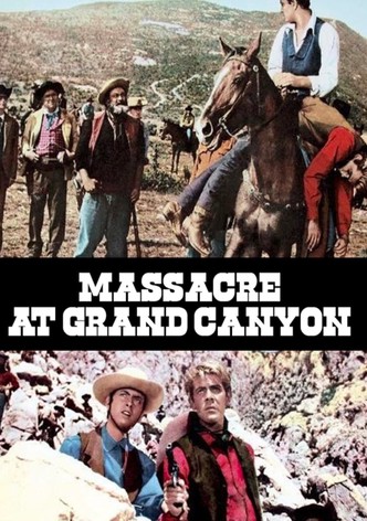 Massacre At Grand Canyon