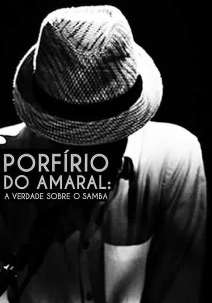 Porfírio do Amaral: A Verdade Sobre o Samba