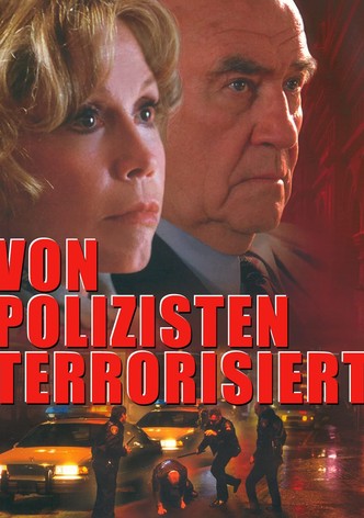Von Polizisten terrorisiert