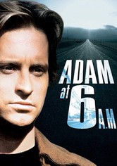 Adam at Six A.M.