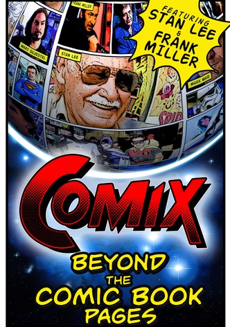 COMIX: Beyond the Comic Book Pages