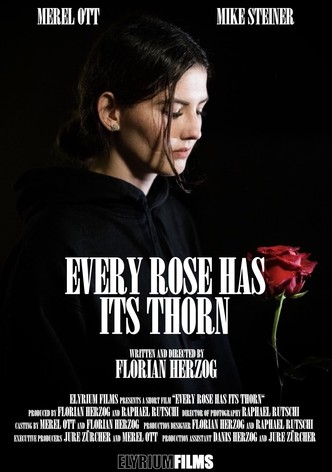 Every Rose Has Its Thorn