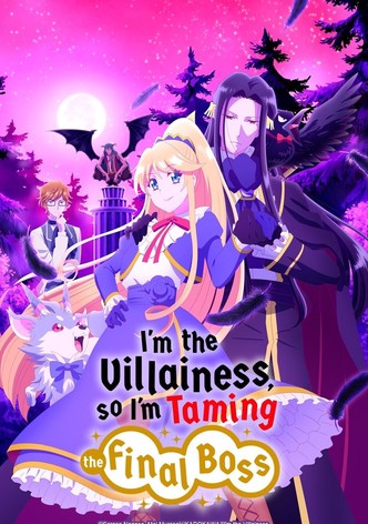 I'm the Villainess, So I'm Taming the Final Boss (Original Japanese Version)