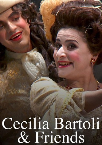 Cecilia Bartoli & Friends