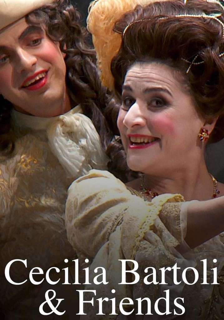 Cecilia Bartoli & Friends