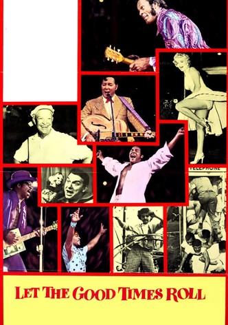 Let the Good Times Roll